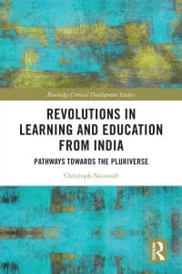 Revolutions in Learning and Education from India: Pathways towards the Pluriverse 1st Edition – PDF ebook