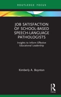 Job Satisfaction of School-Based Speech-Language Pathologists: Insights to Inform Effective Educational Leadership 1st Edition – PDF ebook