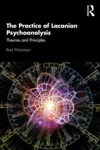 The Practice of Lacanian Psychoanalysis: Theories and Principles 1st Edition – PDF ebook