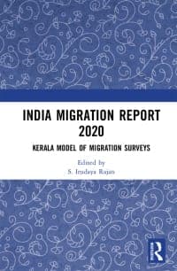India Migration Report 2020: Kerala Model of Migration Surveys 1st Edition – PDF ebook
