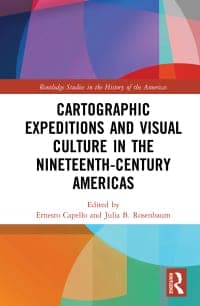 Cartographic Expeditions and Visual Culture in the Nineteenth-Century Americas 1st Edition – PDF ebook