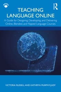 Teaching Language Online: A Guide for Designing, Developing, and Delivering Online, Blended, and Flipped Language Courses 1st Edition – PDF ebook
