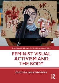 Feminist Visual Activism and the Body
1st Edition – PDF ebook