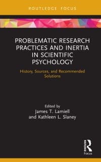 Problematic Research Practices and Inertia in Scientific Psychology: History, Sources, and Recommended Solutions 1st Edition – PDF ebook