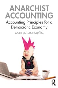 Anarchist Accounting: Accounting Principles for a Democratic Economy 1st Edition – PDF ebook
