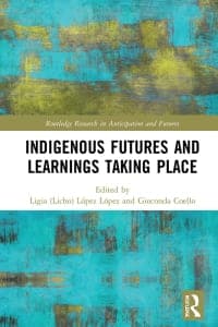 Indigenous Futures and Learnings Taking Place 1st Edition – PDF ebook