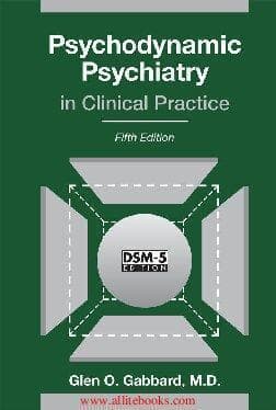 Psychodynamic Psychiatry In Clinical Practice 5Th Edition – PDF ebook
