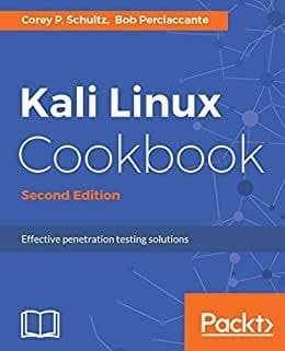 Kali Linux Cookbook: Effective Penetration Testing Solutions (2nd Edition) – PDF ebook