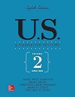US: A Narrative History, Volume 2: Since 1865 8th Edition by James West Davidson – PDF ebook