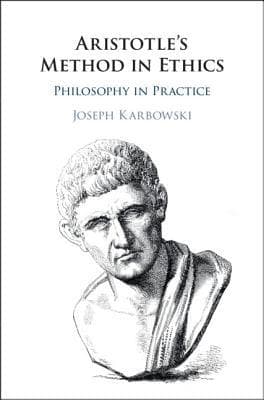 Aristotles Method In Ethics Philosophy In Practice – PDF ebook