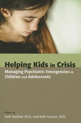 Helping Kids In Crisis Managing Psychiatric Emergencies In Children And Adolescents – PDF ebook