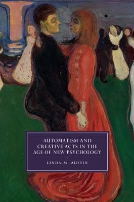 Automatism And Creative Acts In The Age Of New Psychology – PDF ebook