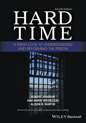 Hard Time A Fresh Look At Understanding And Reforming The Prison 4Th Edition – PDF ebook