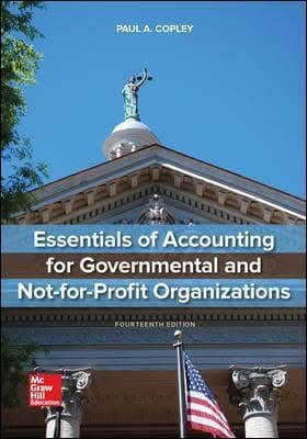 Essentials of Accounting for Governmental and Not-for-Profit Organizations 14th Edition – PDF ebook