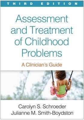 Assessment And Treatment Of Childhood Problems Third A Clinicians Guide 3Rd Edition – PDF ebook