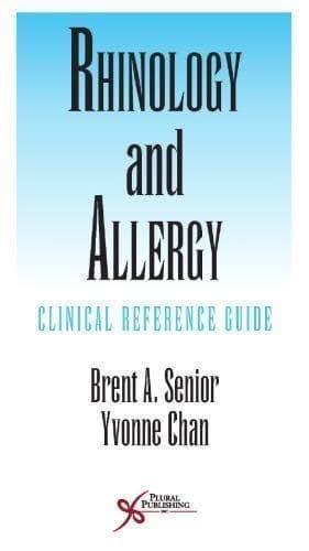 Rhinology And Allergy Clinical Reference Guide – PDF ebook