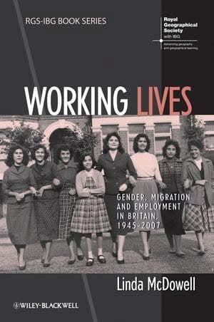 Working Lives Gender Migration And Employment In Britain 1945 2007 – PDF ebook