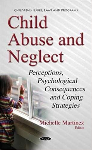 Child Abuse and Neglect: Perceptions, Psychological Consequences and Coping Strategies – PDF ebook