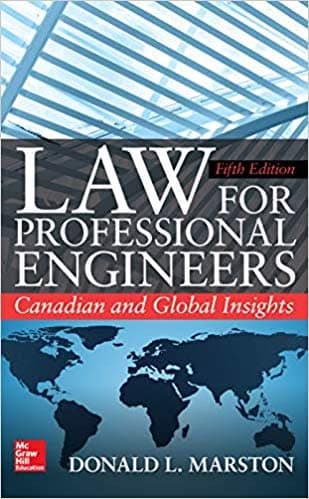 Law for Professional Engineers: Canadian and Global Insights, Fifth Edition 5th Edition – PDF ebook