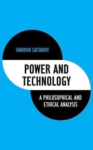 Power And Technology A Philosophical And Ethical Analysis – PDF ebook