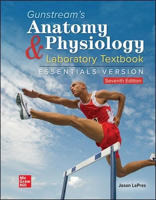 Gunstream’s Anatomy & Physiology Laboratory Textbook Essentials Version 7th Edition – PDF ebook