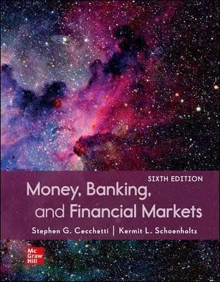 Money, Banking and Financial Markets 6th Edition By Stephen Cecchetti – PDF ebook