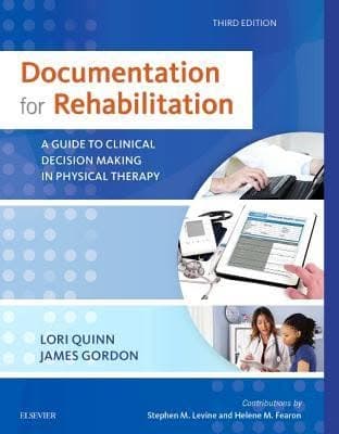 Documentation For Rehabilitation A Guide To Clinical Decision Making In Physical Therapy 3Rd Edition – PDF ebook
