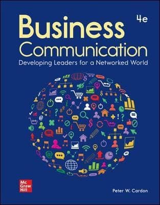 Business Communication: Developing Leaders for a Networked World 4th Edition – PDF ebook