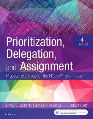 Prioritization Delegation And Assignment Practice Exercises For The Nclex Examination 4Th Edition – PDF ebook