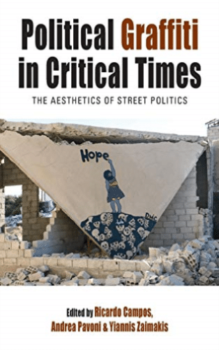 Political Graffiti in Critical Times: The Aesthetics of Street Politics 1st Edition – PDF ebook