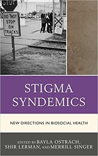 Stigma Syndemics: New Directions in Biosocial Health – PDF ebook
