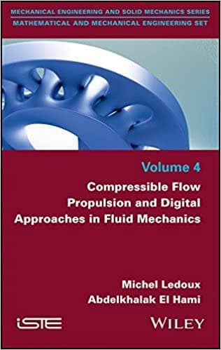 Compressible Flow Propulsion and Digital Approaches in Fluid Mechanics (Volume-4)- eBook