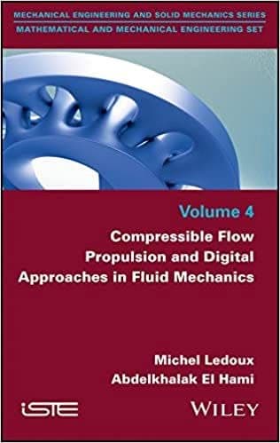 Compressible Flow Propulsion and Digital Approaches in Fluid Mechanics (Volume 4) – PDF ebook