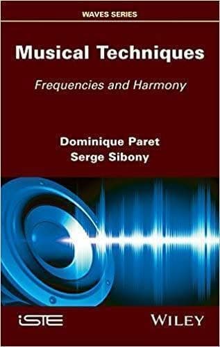 Musical Techniques Frequencies And Harmony – PDF ebook