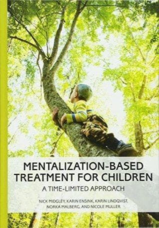 Mentalization Based Treatment For Children A Time Limited Approach – PDF ebook