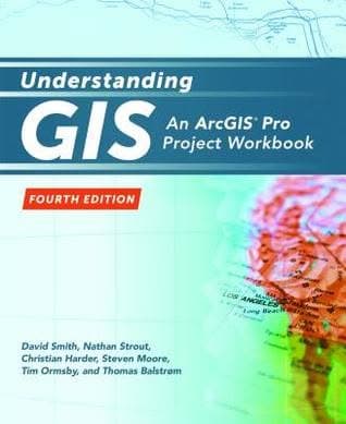 Understanding Gis An Arcgis R Pro Project Workbook 4Th Edition – PDF ebook