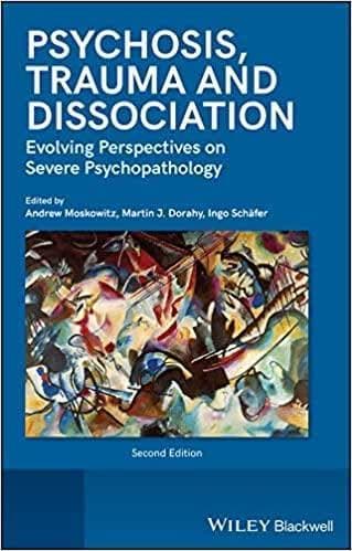 Psychosis, dissociation, and trauma (2nd Edition) – PDF ebook