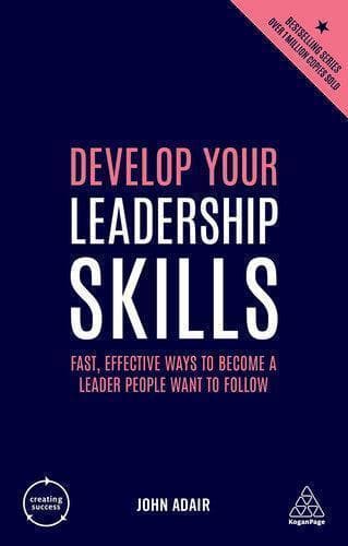 Develop Your Leadership Skills Fast Effective Ways To Become A Leader People Want To Follow Creating Success – PDF ebook