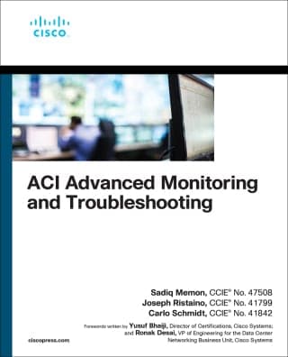 ACI Advanced Monitoring and Troubleshooting, 1st edition – PDF ebook