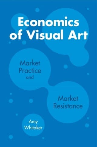 Economics of Visual Art: Market Practice and Market Resistance – PDF ebook