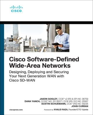 Cisco Software-Defined Wide Area Networks: Designing, Deploying and Securing Your Next Generation WAN with Cisco SD-WAN, 1st edition – PDF ebook