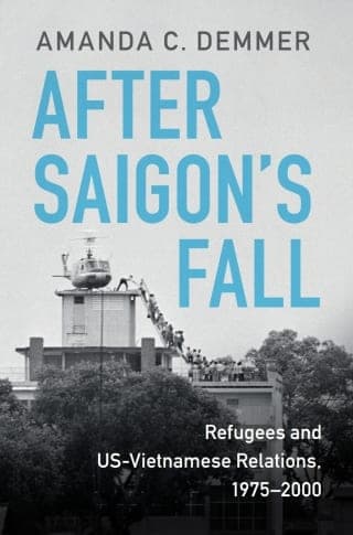 After Saigon’s Fall: Refugees and US-Vietnamese Relations, 1975-2000 – PDF ebook