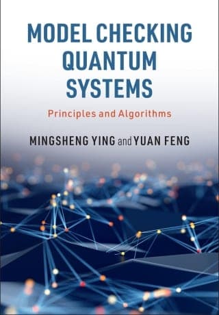 Model Checking Quantum Systems: Principles and Algorithms – PDF ebook