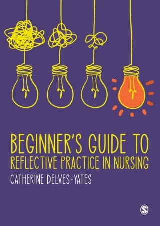 Beginner’s Guide to Reflective Practice in Nursing 1st Edition – PDF ebook