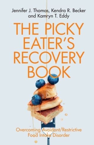 The Picky Eater’s Recovery Book: Overcoming Avoidant/Restrictive Food Intake Disorder – PDF ebook