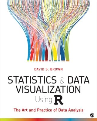 Statistics and Data Visualization Using R : The Art and Practice of Data Analysis 1st Edition – PDF ebook