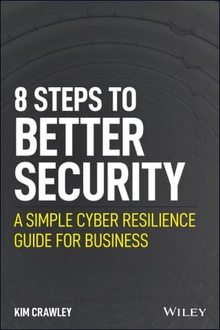 Better Security in 8 Easy Steps: A Simple Cyber Resilience Guide for Business – PDF ebook