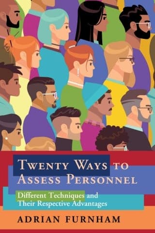 Twenty Ways to Assess Personnel: Different Techniques and their Respective Advantages – PDF ebook