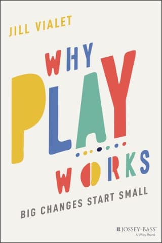 Why Play Works: Big Changes Start Small – PDF ebook