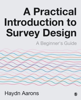 A Practical Introduction to Survey Design : A Beginner’s Guide 1st Edition – PDF ebook
